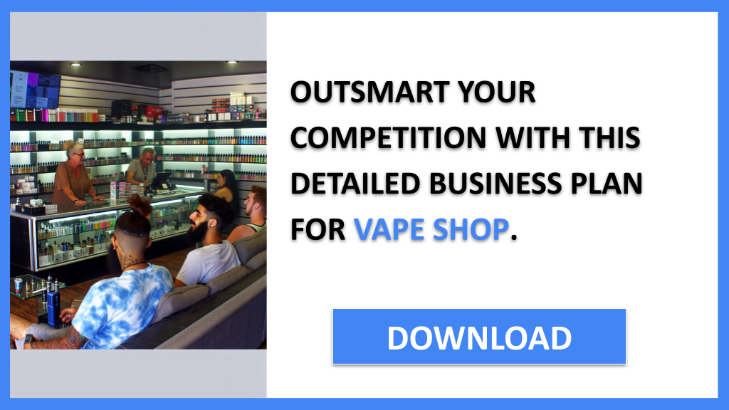 Business Plan Example for Vape Shop - Vape Shop Competition Study- CTA3
