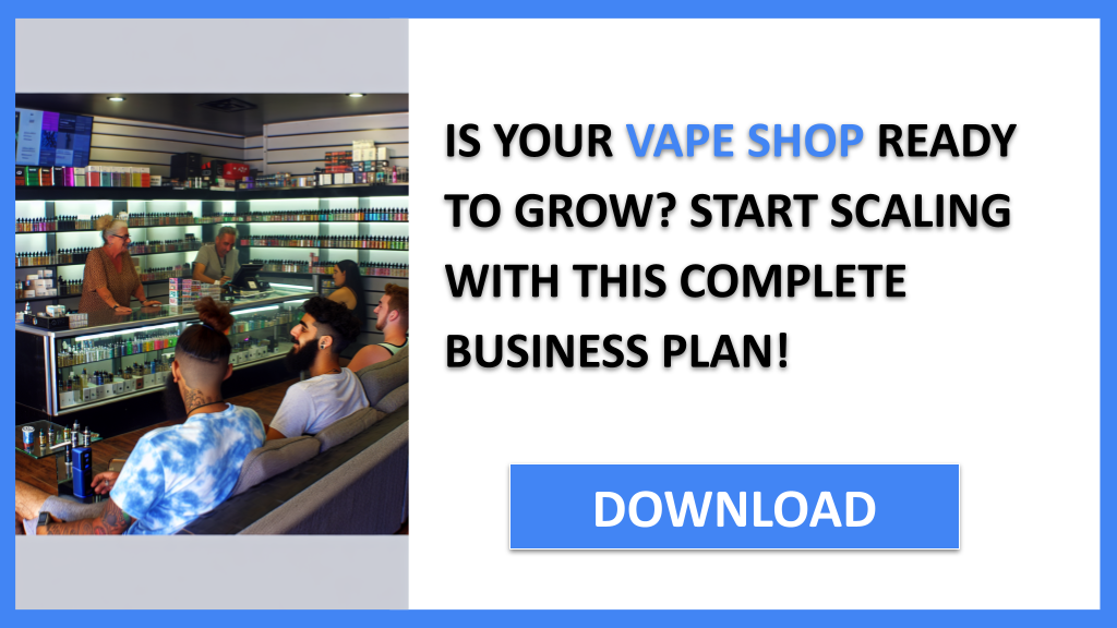 Business Plan Example for Vape Shop - Vape Shop Growth Strategy- CTA1