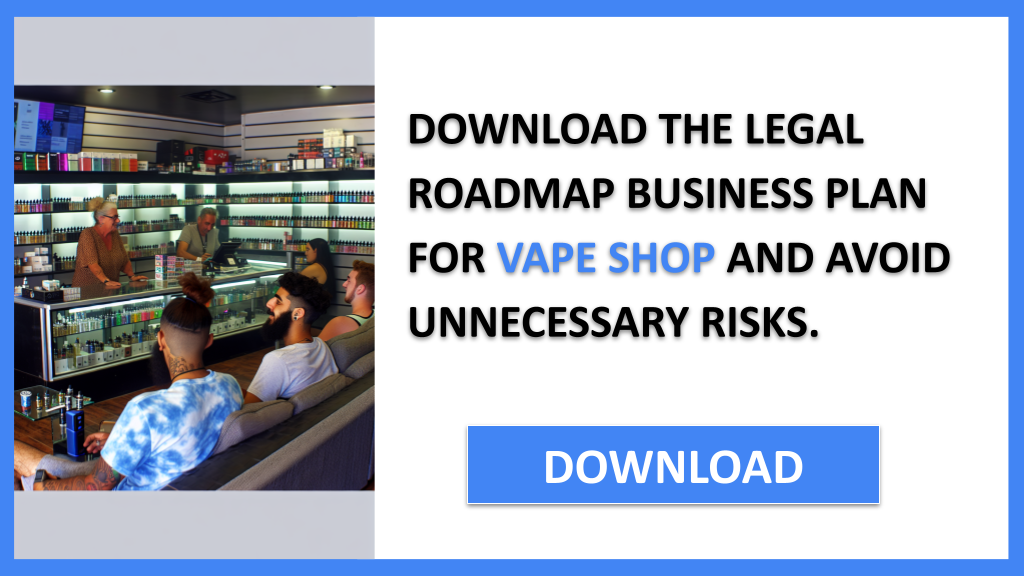 Business Plan Example for Vape Shop - Vape Shop Legal Considerations- CTA2