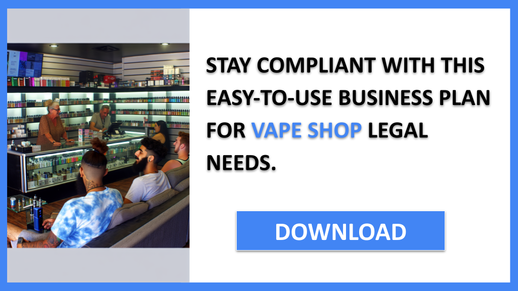 Business Plan Example for Vape Shop - Vape Shop Legal Considerations- CTA3