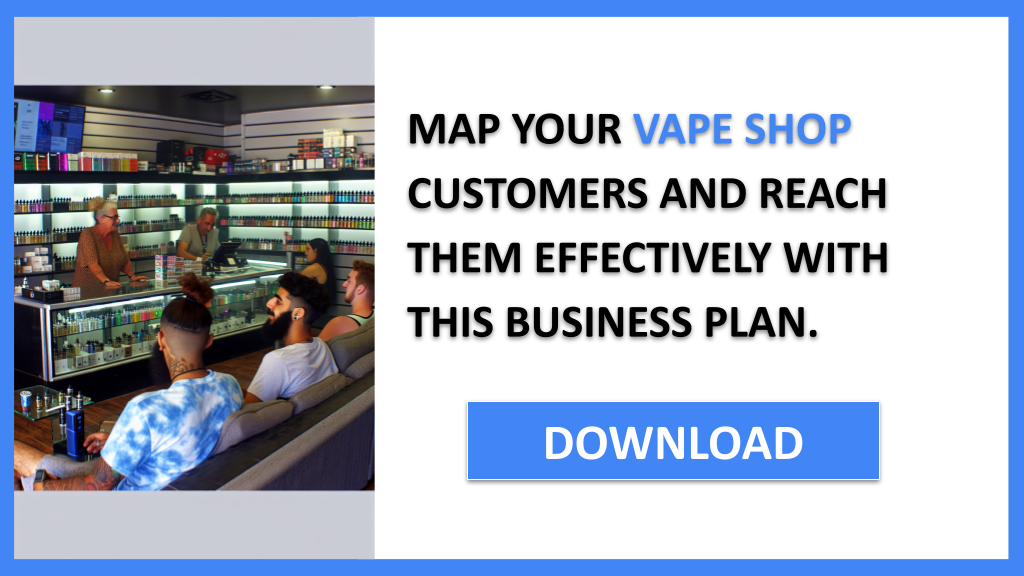 Business Plan Example for Vape Shop - Vape Shop Customer Segments- CTA3
