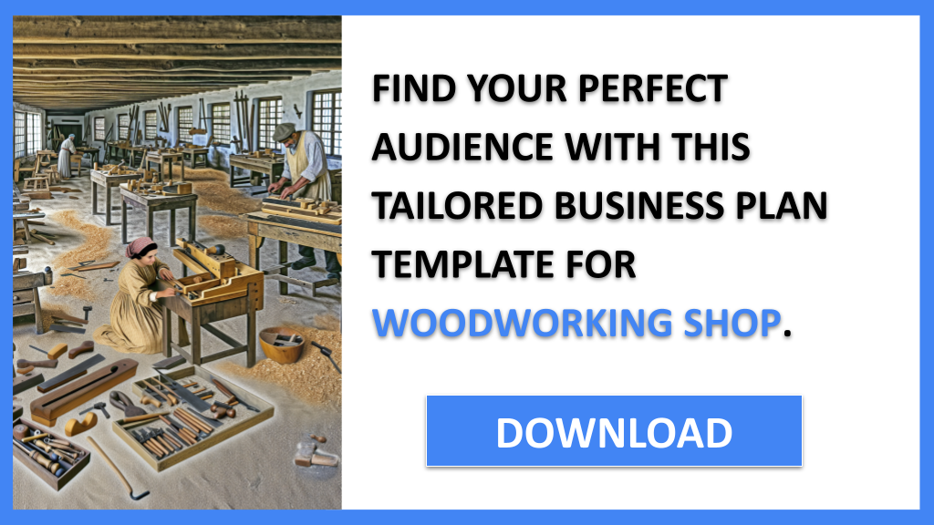 Business Plan Example for Woodworking Shop - Woodworking Shop Customer Segments- CTA2