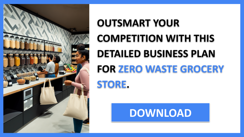 Business Plan Example for Zero Waste Grocery Store - Zero Waste Grocery Store Competition Study- CTA3