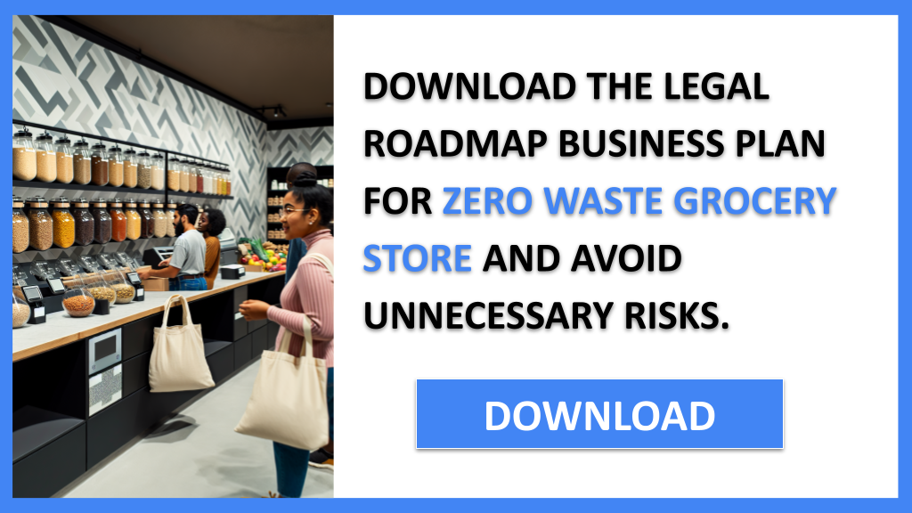 Business Plan Example for Zero Waste Grocery Store - Zero Waste Grocery Store Legal Considerations- CTA2