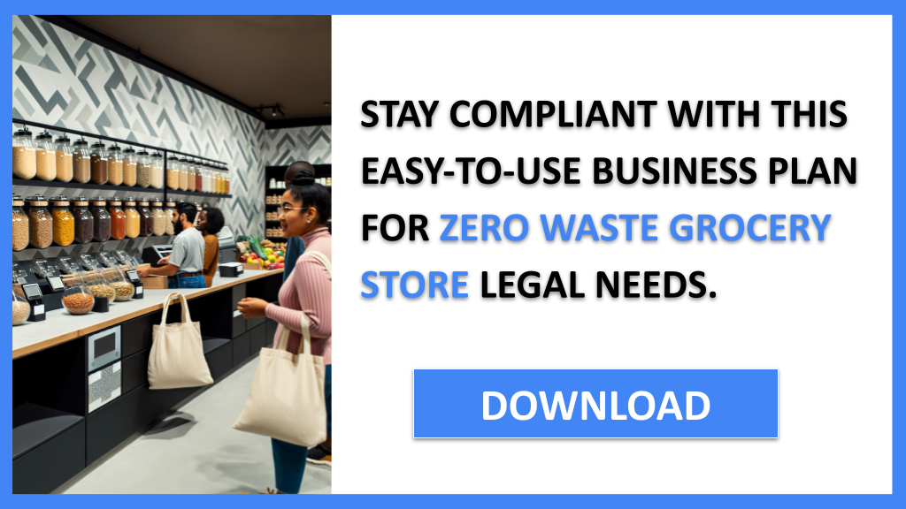 Business Plan Example for Zero Waste Grocery Store - Zero Waste Grocery Store Legal Considerations- CTA3