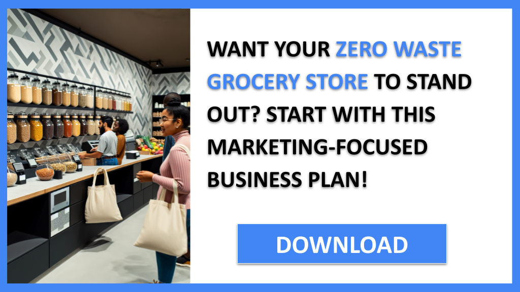 Business Plan Example for Zero Waste Grocery Store - Zero Waste Grocery Store Marketing Plan- CTA1