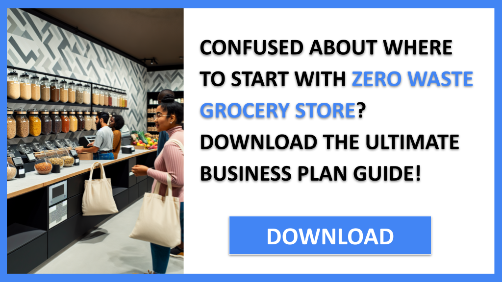 Business Plan Example for Zero Waste Grocery Store - Zero Waste Grocery Store Complete Guide- CTA1