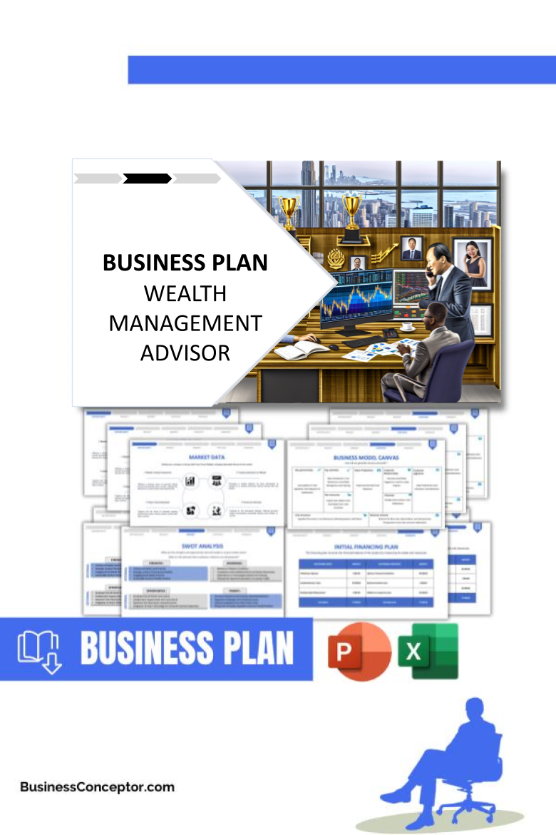 Business Plan for Wealth Management Advisor - Wealth Management Advisor Feasibility Study