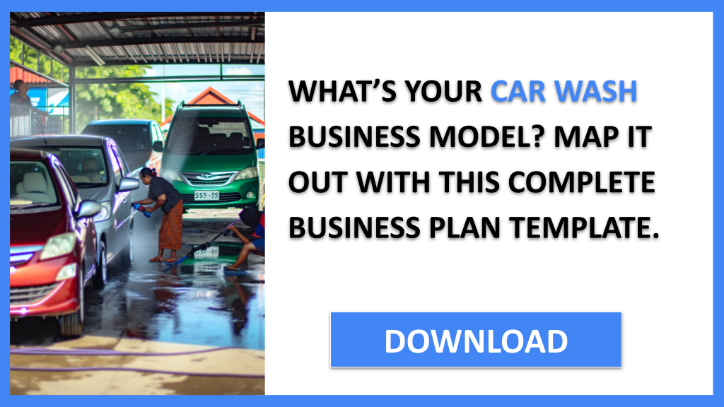 Business Plan Example for Car Wash - Car Wash Business Model Canvas- CTA1