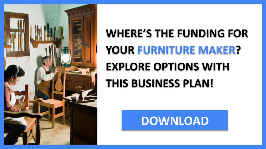 Business Plan Example for Furniture Maker - Furniture Maker Funding Options- CTA1