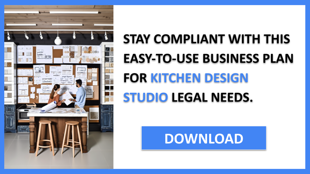 Business Plan Example for Kitchen Design Studio - Kitchen Design Studio Legal Considerations- CTA3