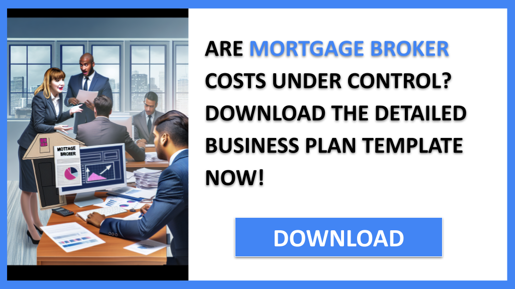 Business Plan Example for Mortgage Broker - Mortgage Broker Costs- CTA1