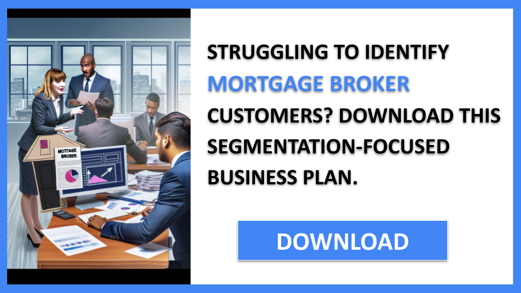 Business Plan Example for Mortgage Broker - Mortgage Broker Customer Segments- CTA1