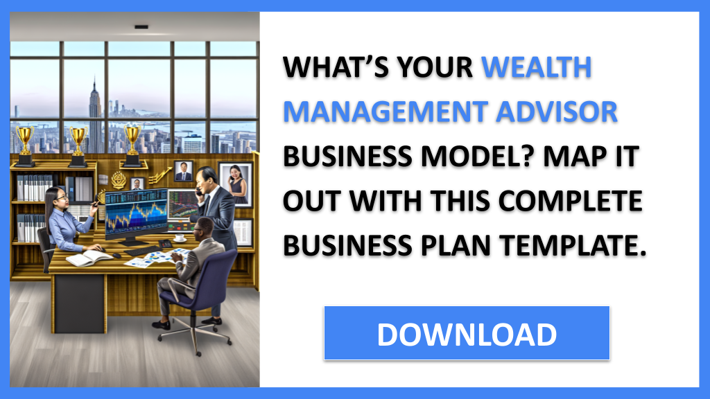 Business Plan Example for Wealth Management Advisor - Wealth Management Advisor Business Model Canvas- CTA1