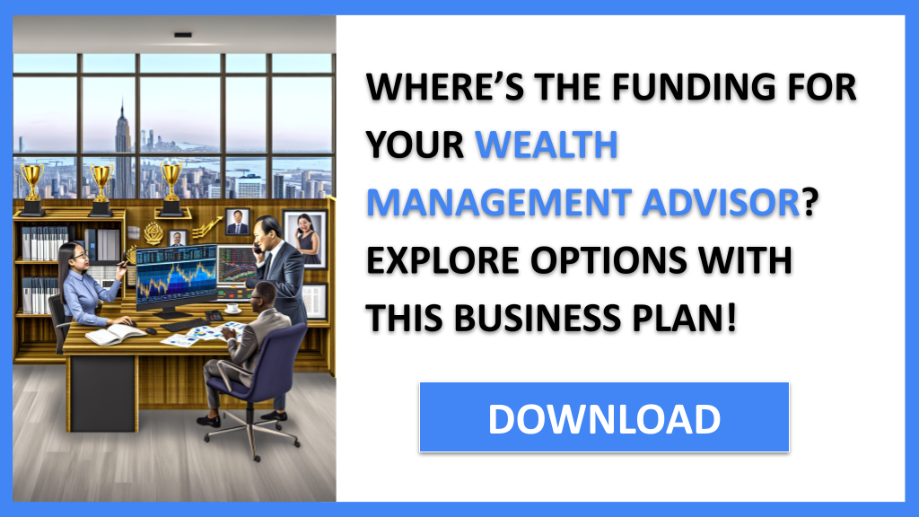 Business Plan Example for Wealth Management Advisor - Wealth Management Advisor Funding Options- CTA1