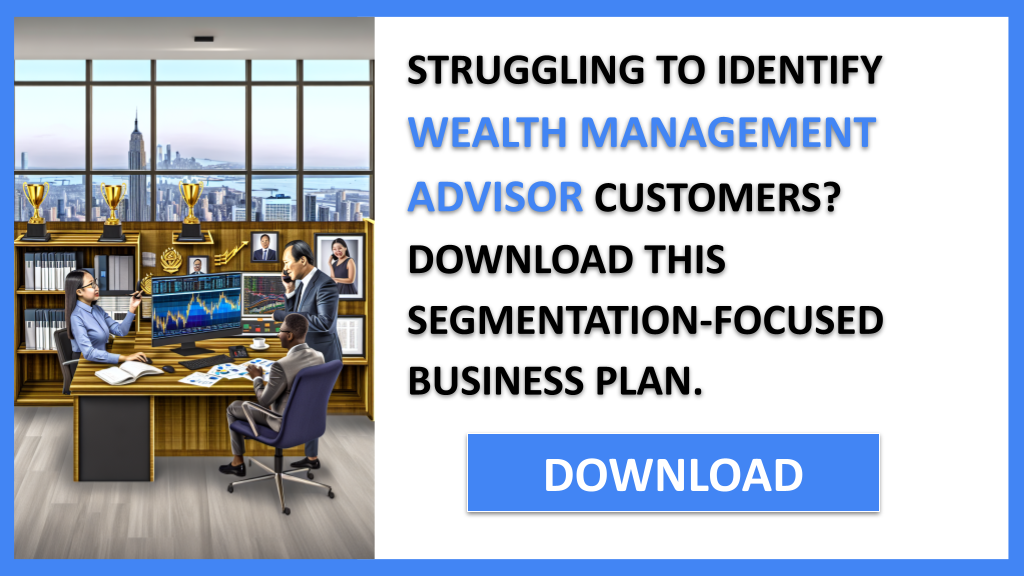 Business Plan Example for Wealth Management Advisor - Wealth Management Advisor Customer Segments- CTA1