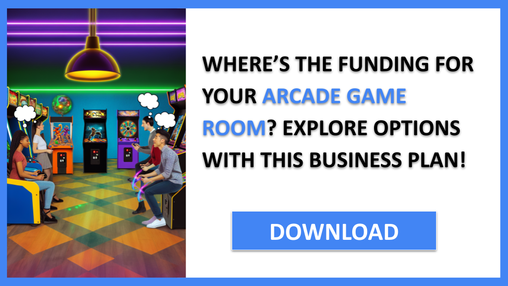 Business Plan Example for Arcade Game Room - Arcade Game Room Funding Options- CTA1