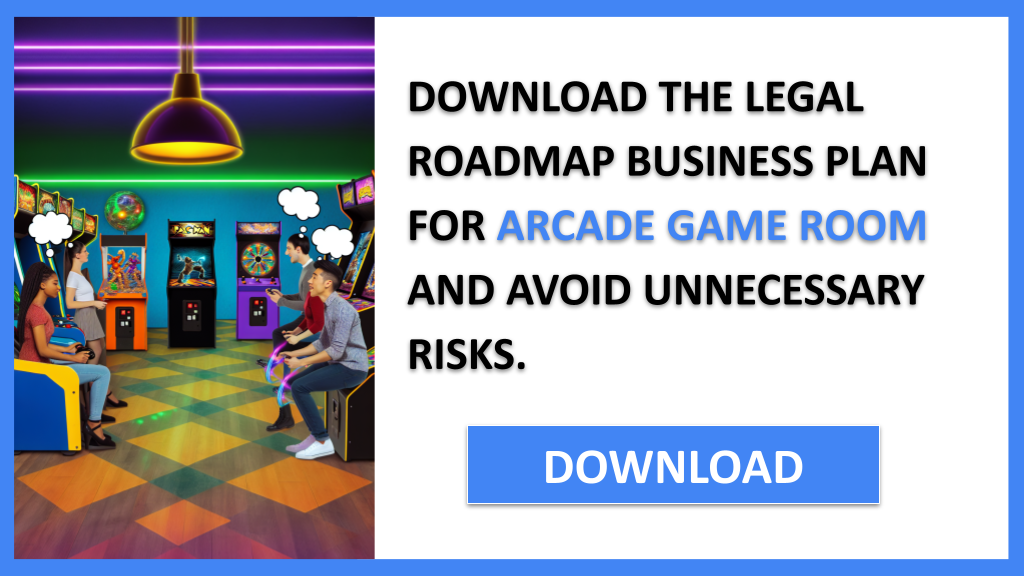Business Plan Example for Arcade Game Room - Arcade Game Room Legal Considerations- CTA2