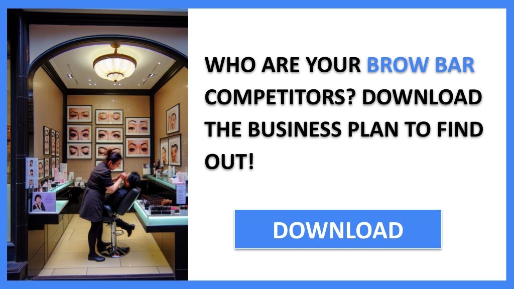 Business Plan Example for Brow Bar - Brow Bar Competition Study- CTA1
