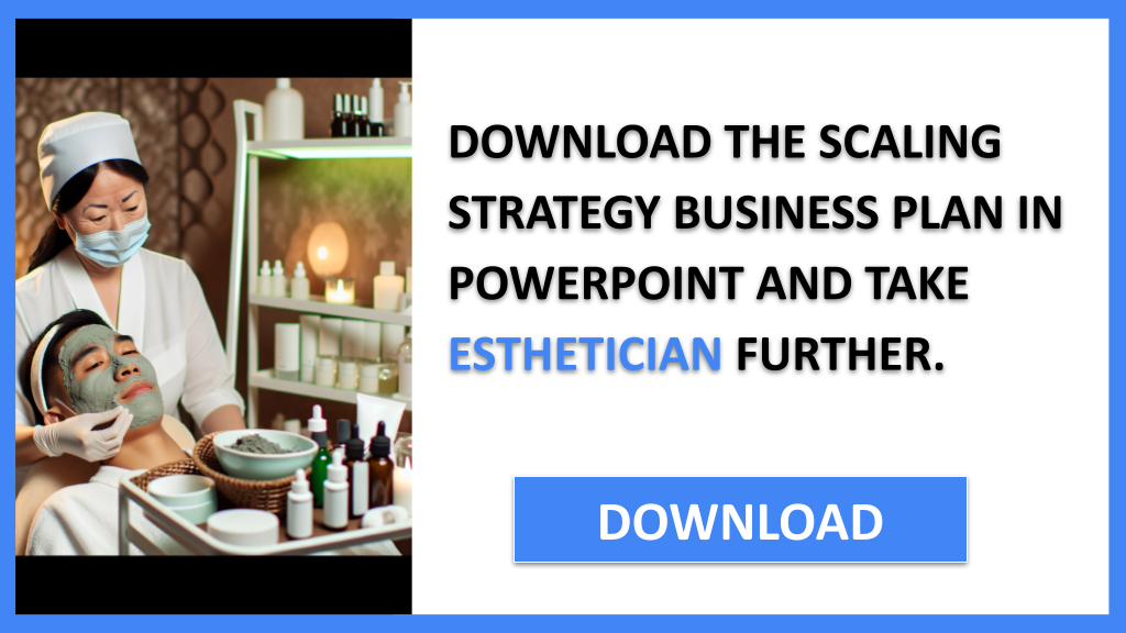 Business Plan Example for Esthetician - Esthetician Growth Strategy- CTA2