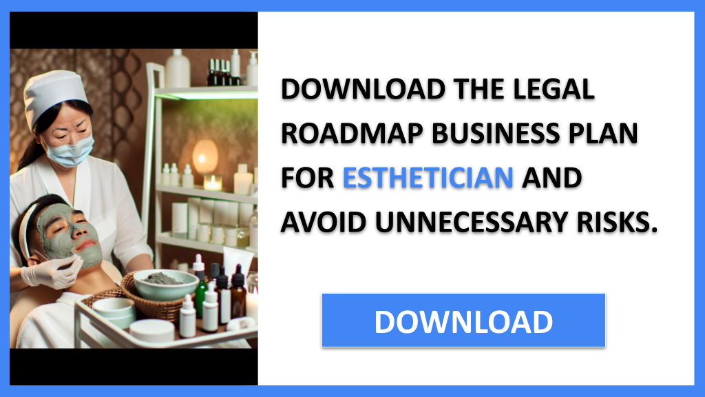 Business Plan Example for Esthetician - Esthetician Legal Considerations- CTA2