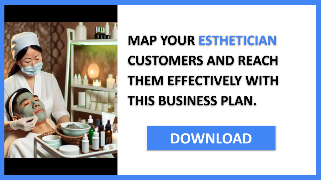 Business Plan Example for Esthetician - Esthetician Customer Segments- CTA3