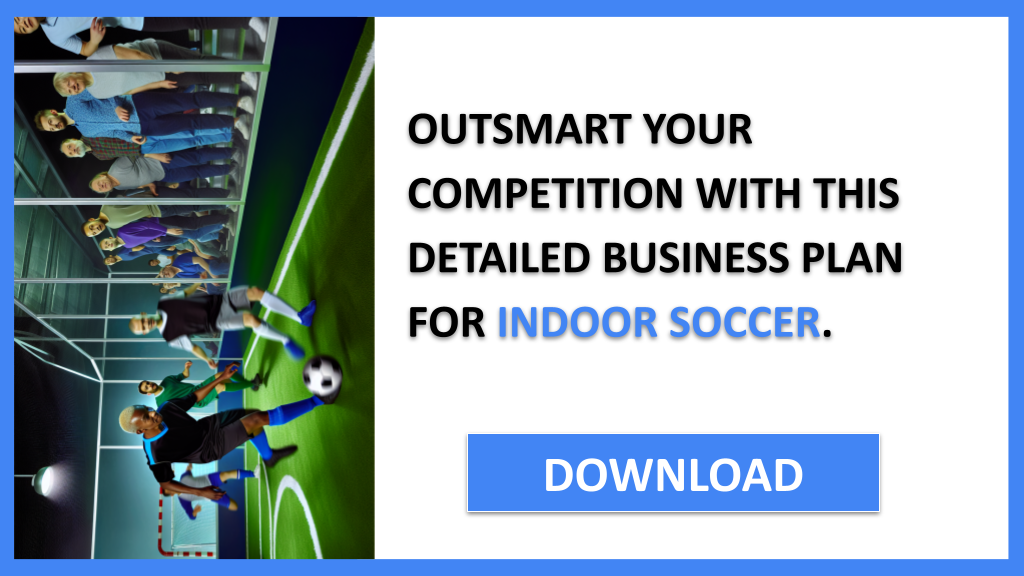 Business Plan Example for Indoor Soccer - Indoor Soccer Competition Study- CTA3