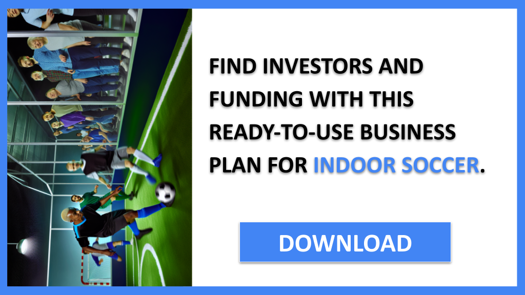 Business Plan Example for Indoor Soccer - Indoor Soccer Funding Options- CTA3