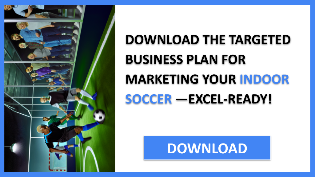 Business Plan Example for Indoor Soccer - Indoor Soccer Marketing Plan- CTA2