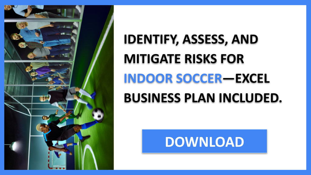 Business Plan Example for Indoor Soccer - Indoor Soccer Risk Management- CTA2