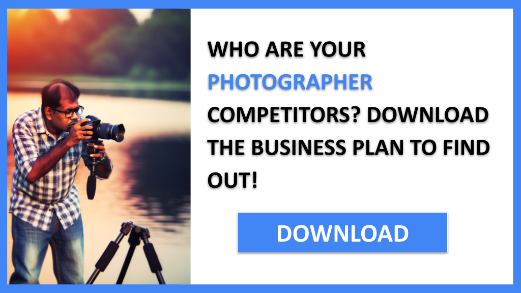 Business Plan Example for Photographer - Photographer Competition Study- CTA1