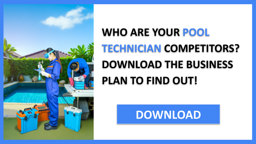 Business Plan Example for Pool Technician - Pool Technician Competition Study- CTA1