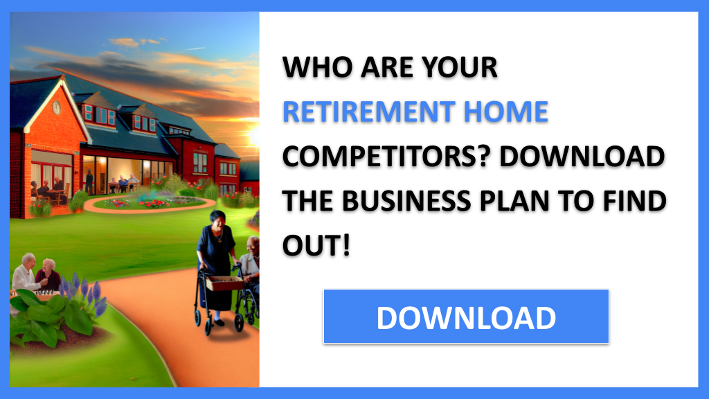 Business Plan Example for Retirement Home - Retirement Home Competition Study- CTA1