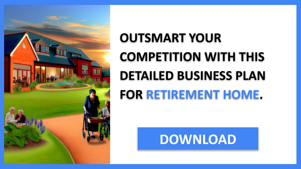 Business Plan Example for Retirement Home - Retirement Home Competition Study- CTA3