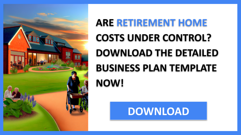 Business Plan Example for Retirement Home - Retirement Home Costs- CTA1