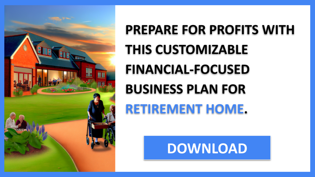 Business Plan Example for Retirement Home - Retirement Home Financial Plan- CTA3