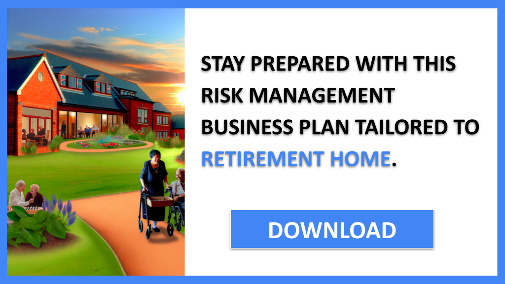 Business Plan Example for Retirement Home - Retirement Home Risk Management- CTA3