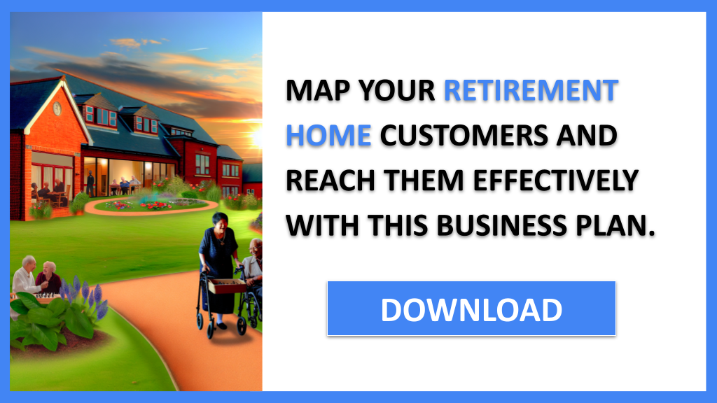 Business Plan Example for Retirement Home - Retirement Home Customer Segments- CTA3