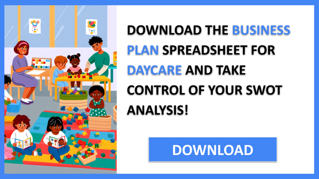 Business Plan Example for Daycare - Daycare SWOT Analysis- CTA3
