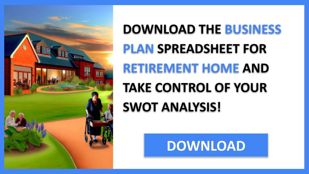 Business Plan Example for Retirement Home - Retirement Home SWOT Analysis- CTA3