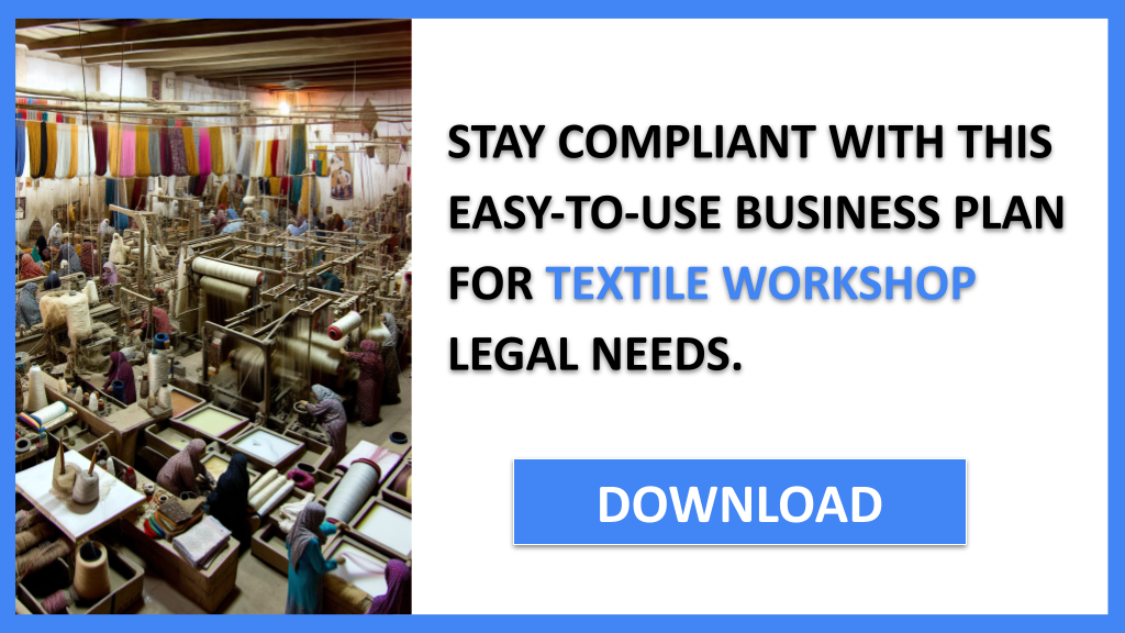 Business Plan Example for Textile Workshop - Textile Workshop Legal Considerations- CTA3