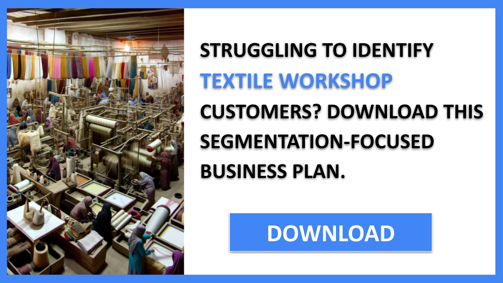 Business Plan Example for Textile Workshop - Textile Workshop Customer Segments- CTA1