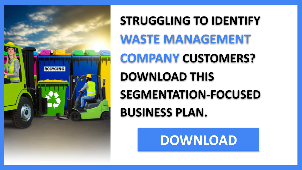 Business Plan Example for Waste Management Company - Waste Management Company Customer Segments- CTA1