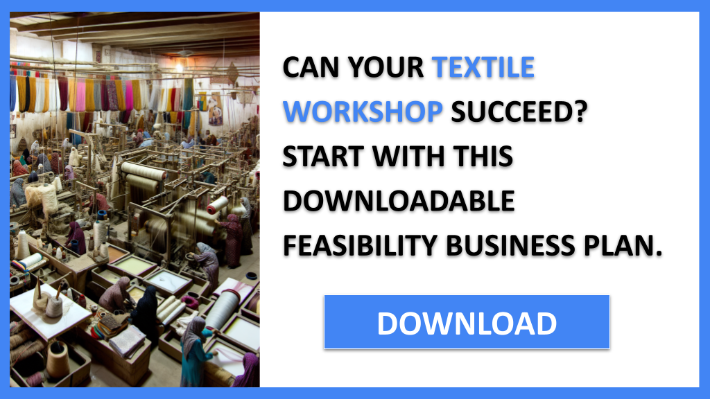 Business Plan Example for Textile Workshop - Textile Workshop Feasibility Study- CTA1