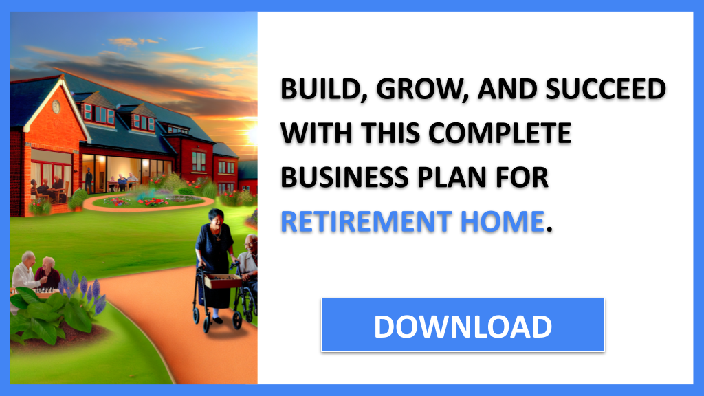 Business Plan Example for Retirement Home - Retirement Home Complete Guide- CTA3