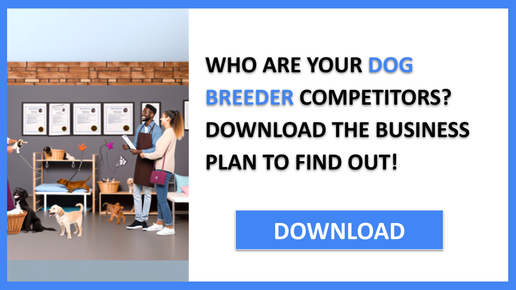 Business Plan Example for Dog Breeder - Dog Breeder Competition Study- CTA1
