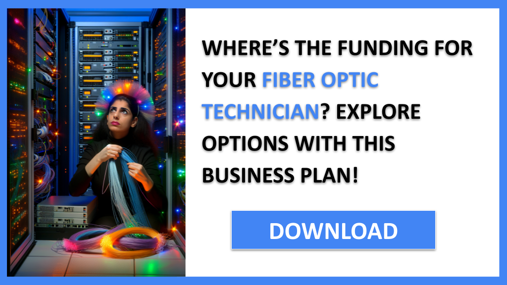 Business Plan Example for Fiber Optic Technician - Fiber Optic Technician Funding Options- CTA1