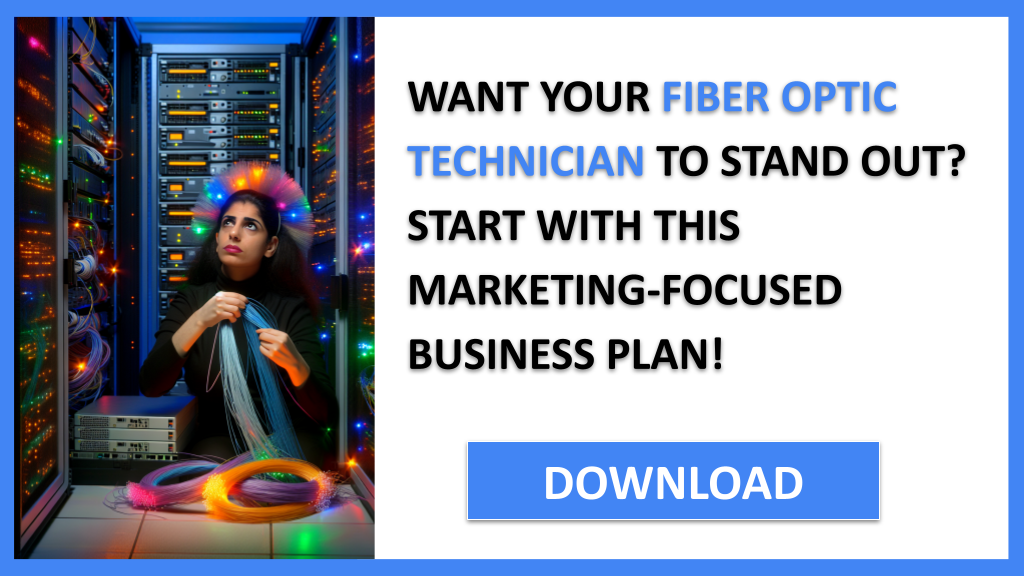 Business Plan Example for Fiber Optic Technician - Fiber Optic Technician Marketing Plan- CTA1
