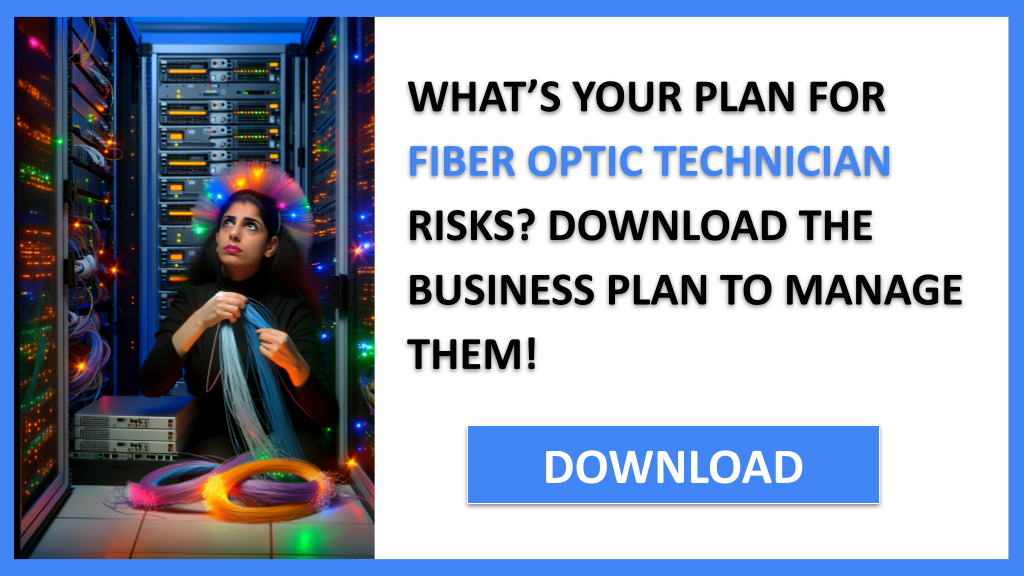 Business Plan Example for Fiber Optic Technician - Fiber Optic Technician Risk Management- CTA1