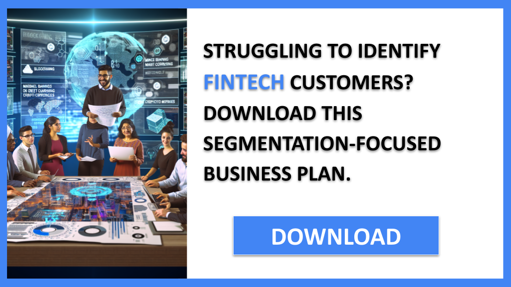 Business Plan Example for Fintech - Fintech Customer Segments- CTA1